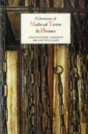 Dictionary of Medieval Terms &amp; Phrases