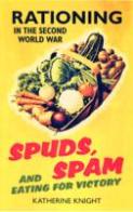 Spuds, Spam &amp; Eating for Victory