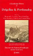 Historical Maps of Dolgellau and Porthmadog