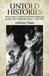 Untold Histories