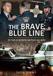 Brave Blue Line