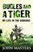 Bugles and A Tiger