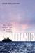 Titanic: The Last Night of a Small Town
