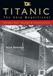 Titanic Ship Magnificent Volume 1