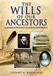 Wills of Our Ancestors