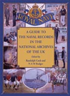 Guide to the Naval Records in The National Archives of the UK