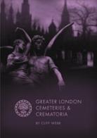 Greater London Cemeteries and Crematoria - 7th Edition