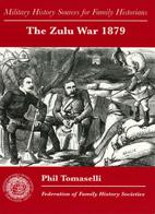 Zulu War 1879: Military Sources for Family Historians
