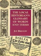 Local Historian's Glossary of Words and Terms