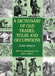 Dictionary of Old Trades, Titles and Occupations
