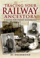 Tracing Your Railway Ancestors: A Guide For Family Historians