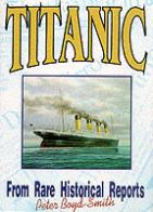 Titanic From Rare Historical Reports