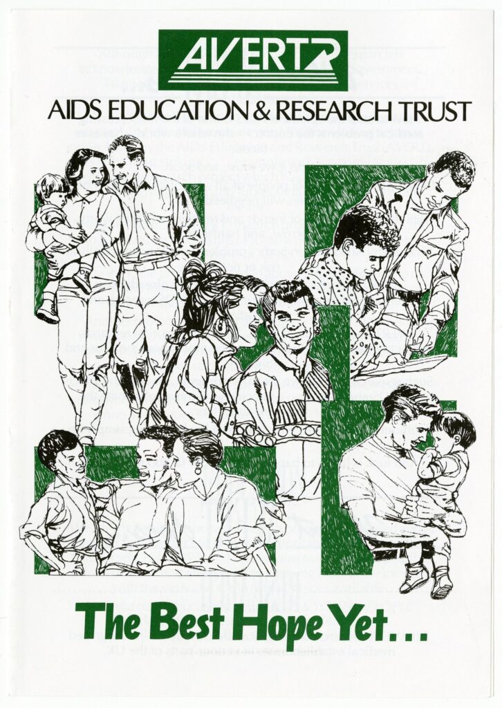 Front cover illustration of five groups of people, all illustrated using only white and black, each on a green background. The text on the front cover reads 'AVERT', 'AIDS Education and Research Trust', 'The Best Hope Yet...'